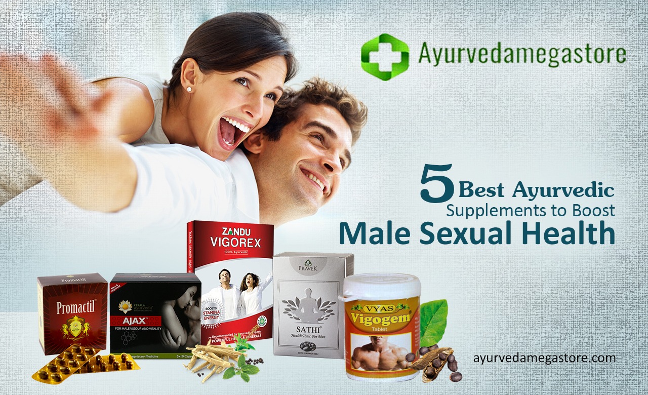 5 Best Ayurvedic Supplements to Boost Male Sexual Health